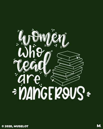 Women who read are dangerous printed t shirts