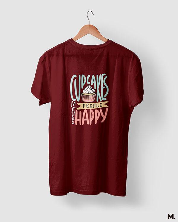 printed t shirts - Cupcakes make people happy  - MUSELOT