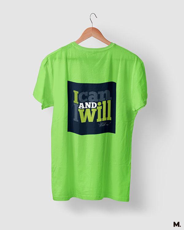 printed t shirts - I can and I will  - MUSELOT