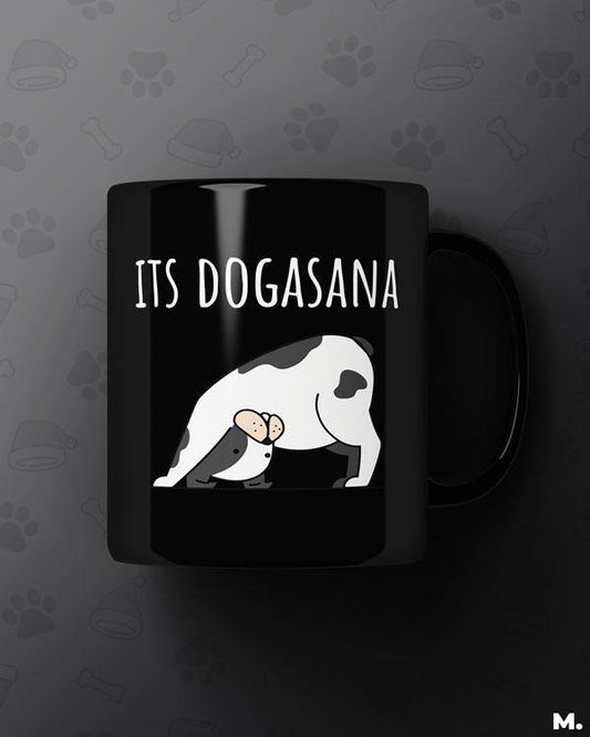 Printed mugs - Its dogasana  - MUSELOT