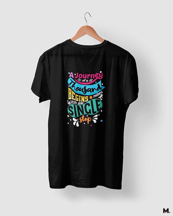 printed t shirts - Journey of 1000 miles  - MUSELOT