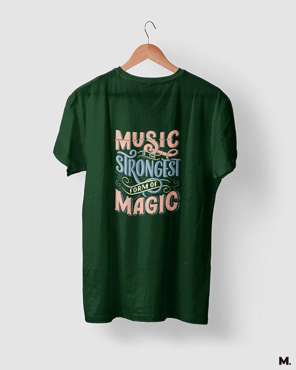 printed t shirts - Music is strongest magic  - MUSELOT