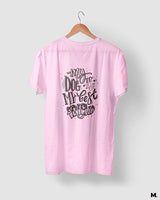 My dog is my best friend printed t shirts