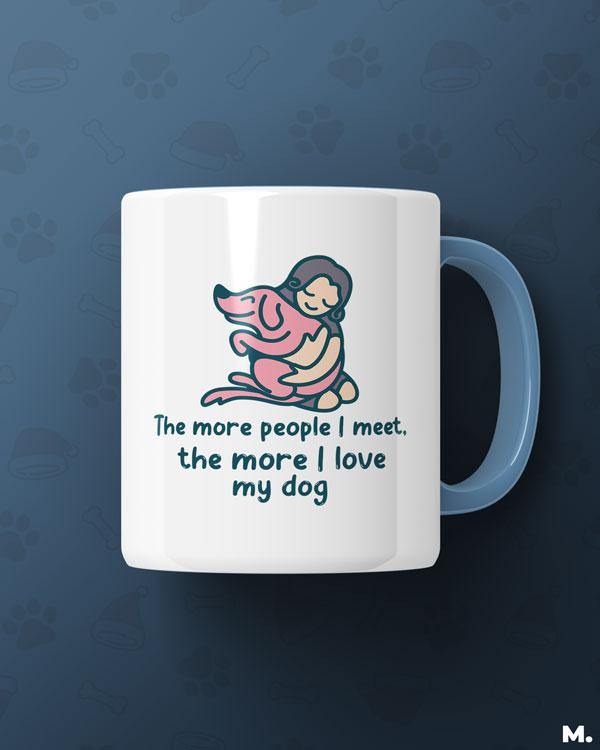 White Printed mugs online for dog lovers  - I love my dog  - MUSELOT